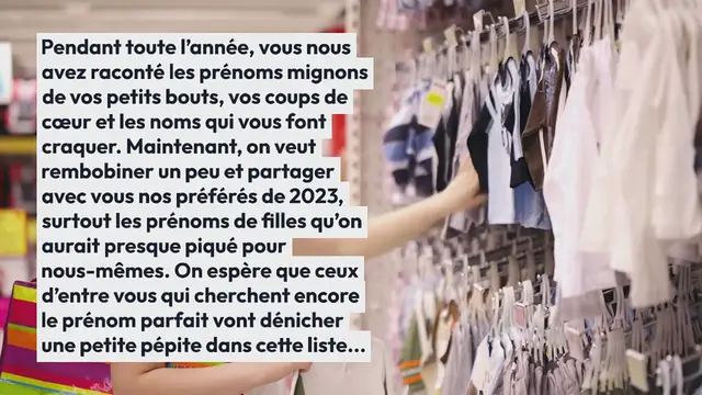 Video thumbnail for Récap 2023 : nos 20 prénoms préférés pour une fille