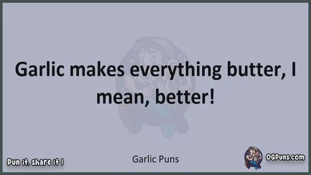 Video thumbnail for Garlic - Jokes, Puns, Wordplays, and Laughter