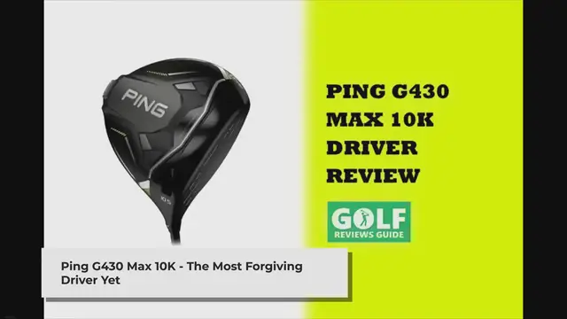Video thumbnail for Review of the 2024 Ping G430 Max 10K Driver