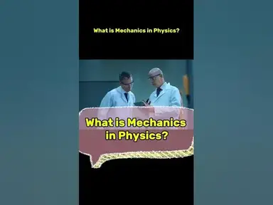 'Video thumbnail for What is Mechanics in Physics? #physics #science #youtubeshorts #ytshorts #mechanic #mechanics'