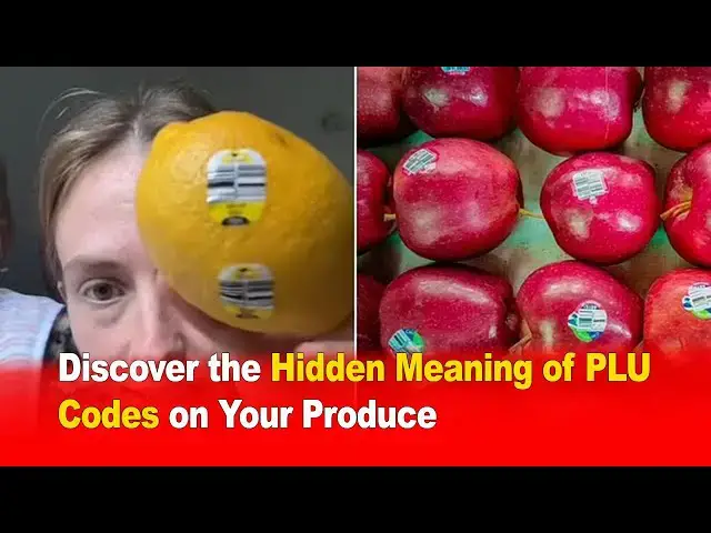 Video thumbnail for Discover the Hidden Meaning of PLU Codes on Your Produce 🛒🍎