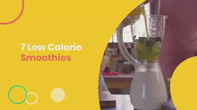 Video thumbnail for 7 Low calorie smoothies