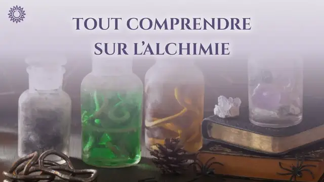 Video thumbnail for 🧪 TOUT COMPRENDRE SUR L'ALCHIMIE