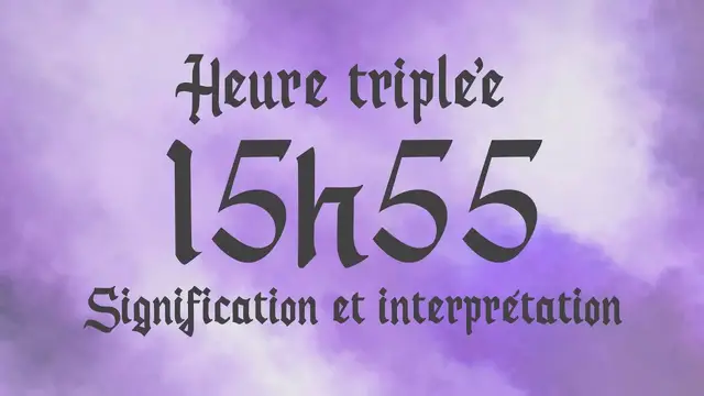 Video thumbnail for 🌸 HEURE TRIPLEE 15h55 - Signification et Interprétation angélique
