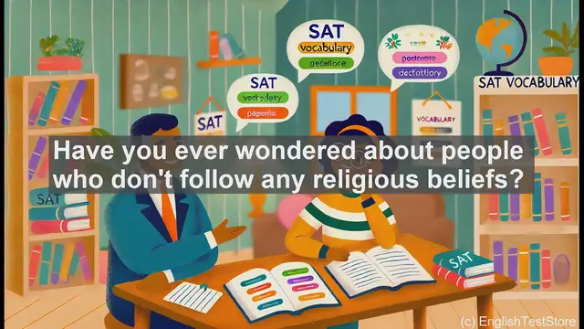 Video thumbnail for 5000 Must Know SAT Vocabulary - Irreligious: Understanding Non-Religious Perspectives