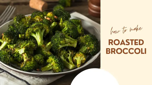 Video thumbnail for Roasted Broccoli