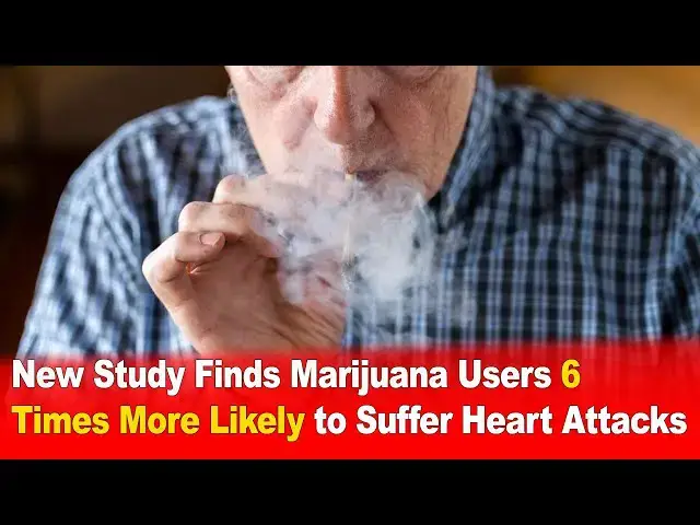 Video thumbnail for New Study Finds Marijuana Users 6X More Likely to Suffer Heart Attacks 🚨
