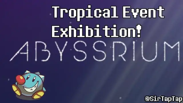 Video thumbnail for AbyssRium - Tap Tap Fish: All Tropical Event 2019 Fish Exhibition (Aloha Nessie!)