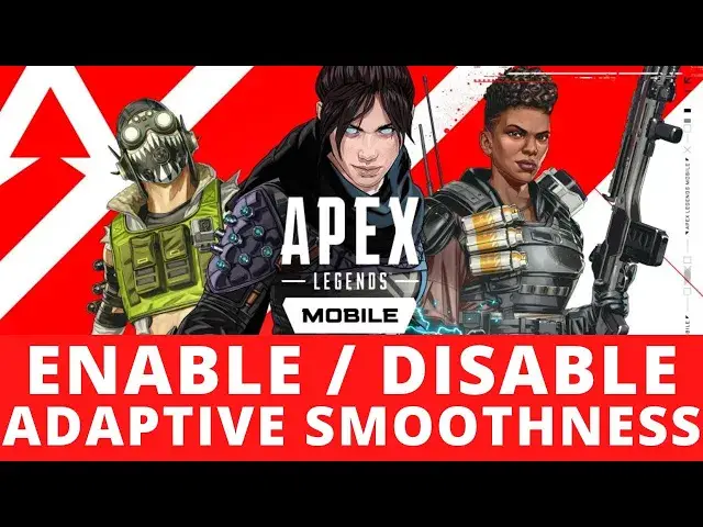 'Video thumbnail for Apex Legends Mobile - How To Enable & Disable Adaptive Smoothness'