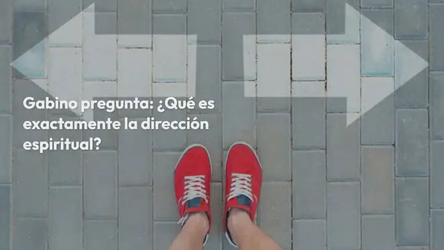 Video thumbnail for ¿Qué es la dirección espiritual?