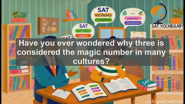 Video thumbnail for 5000 Must Know SAT Vocabulary - Trio: The Power of Three in Language and Culture