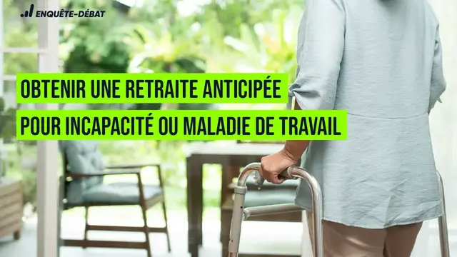 Video thumbnail for Obtenir une retraite anticipée pour incapacité ou maladie de travail
