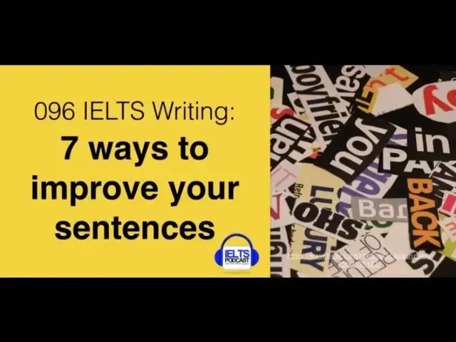 Video thumbnail for IELTS Writing _  7 ways to improve your sentences