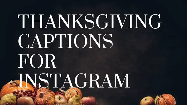 Video thumbnail for Thanksgiving Instagram Captions | Thanksgiving Quotes and Captions to Express Your Gratitude