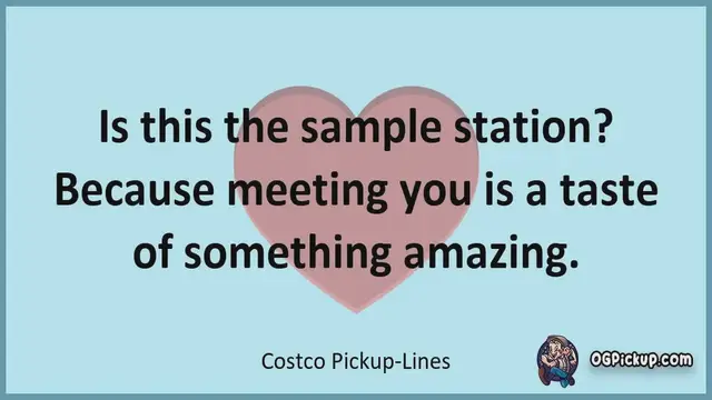 Video thumbnail for Costco - Pickup-Lines & Rizz for Him & for Her