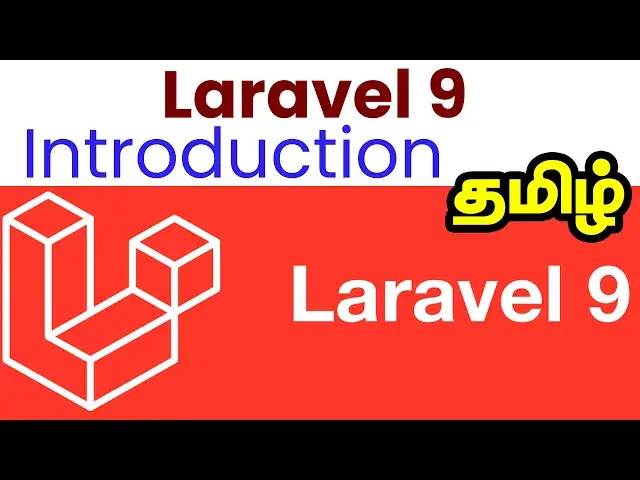 Video thumbnail for Laravel 9 Introduction in Tamil
