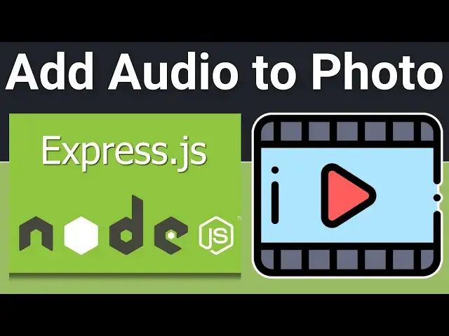 Video thumbnail for Node js Express FFMPEG Project to Add MP3 Audio to Photo and Generate Video For Youtube