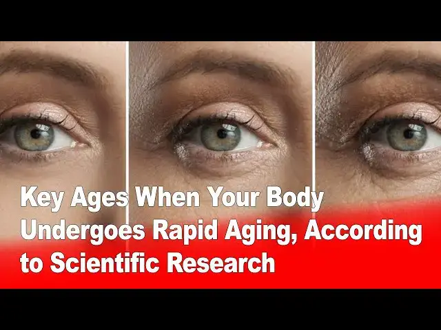 Video thumbnail for Key Ages When Your Body Undergoes Rapid Aging 🧬⏳
