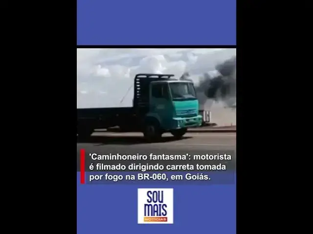 Video thumbnail for Caminhoneiro fantasma': motorista é filmado dirigindo carreta em chamas na BR-060, em Anápolis
