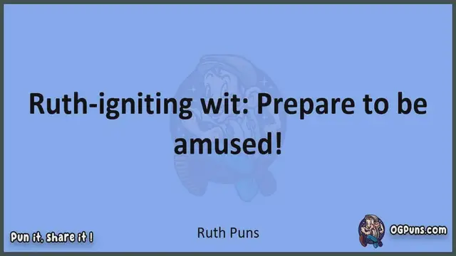 Video thumbnail for Ruth - Jokes, Puns, Wordplays, and Laughter