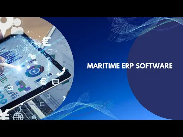 'Video thumbnail for Unlocking Efficiency and Growth with Maritime ERP Software: Revolutionize Your Business!'