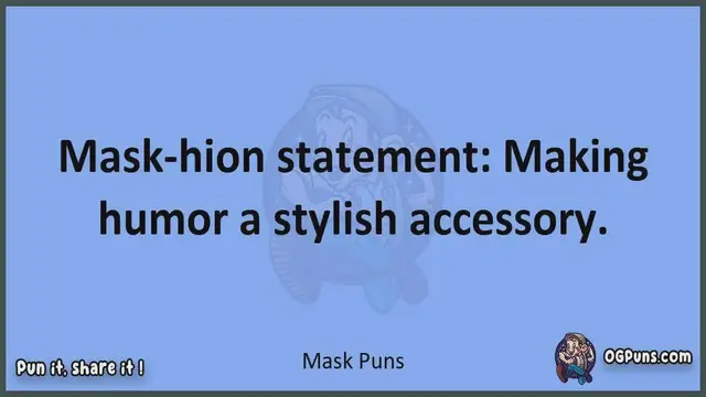 Video thumbnail for Mask - Jokes, Puns, Wordplays, and Laughter