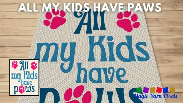 Video thumbnail for All My Kids Have Paws C2C & Tapestry Crochet Pattern & Chart by Magic Yarn Pixels