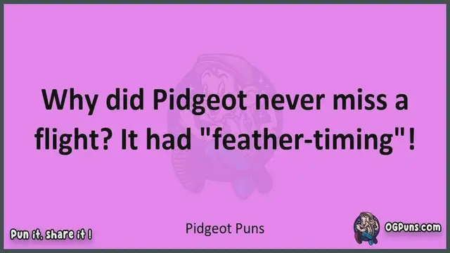 Video thumbnail for Pidgeot - Jokes, Puns, Wordplays, and Laughter