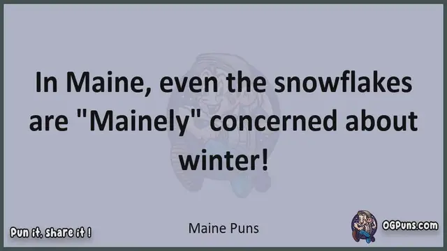 Video thumbnail for Maine - Jokes, Puns, Wordplays, and Laughter