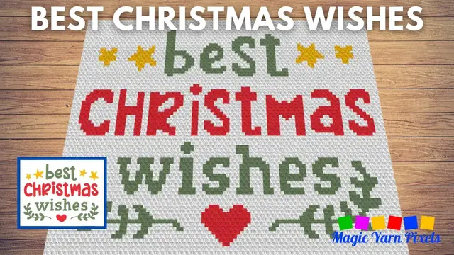 Video thumbnail for FREE GRAPH Best Christmas Wishes C2C & Tapestry Crochet Pattern | Magic Yarn Pixels