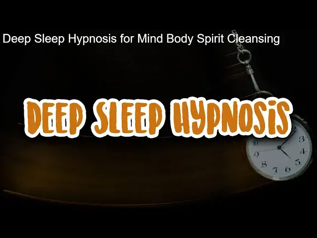 'Video thumbnail for Deep Sleep Hypnosis for Mind Body Spirit Cleansing (Music for Guided Dreams Self Healing)'