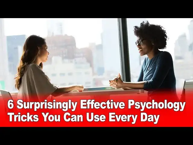 Video thumbnail for 6 Surprisingly Effective Psychology Tricks You Can Use Every Day