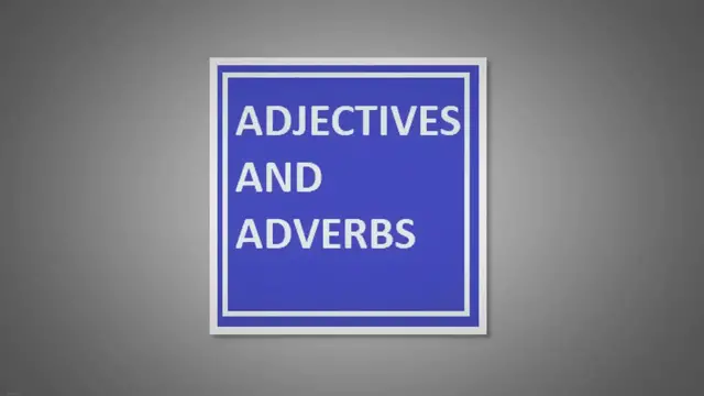 Video thumbnail for Adjectives And Adverbs