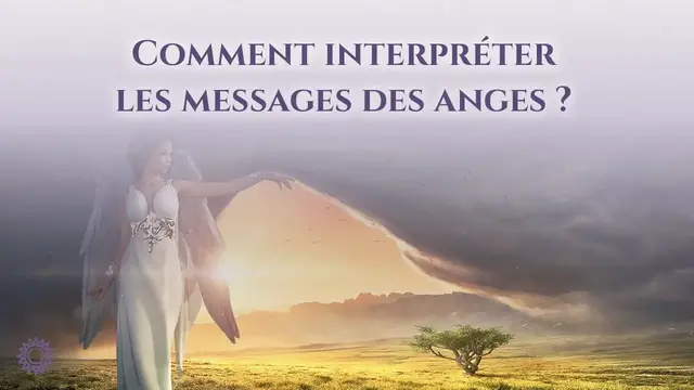 Video thumbnail for ☯ COMMENT INTERPRÉTER LES MESSAGES DES ANGES ?