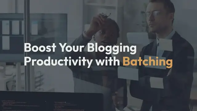 Video thumbnail for Profitable Blogging Tips Batching To Boost Blogging Productivity