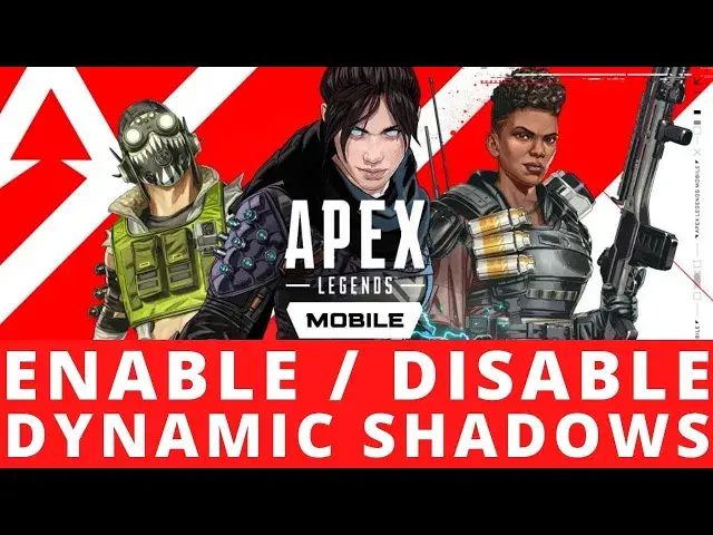 'Video thumbnail for Apex Legends Mobile - How To Enable & Disable Dynamic Shadows'