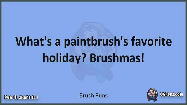 Video thumbnail for Brush - Jokes, Puns, Wordplays, and Laughter