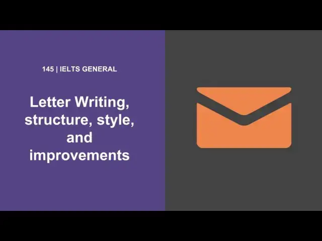 Video thumbnail for 145 IELTS General Task 1 - Letter Writing, structure, style, and improvements_image