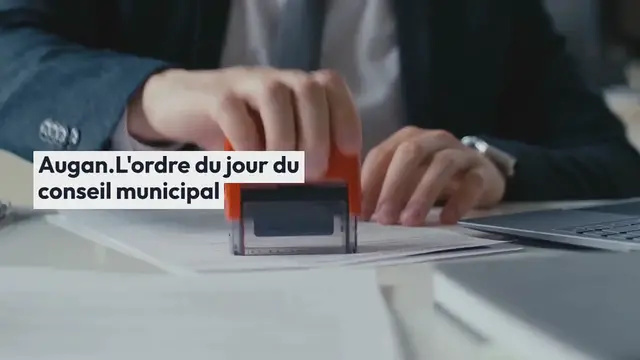 Video thumbnail for Augan. L’ordre du jour du conseil municipal
