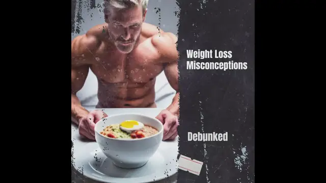 Video thumbnail for Weight Loss Misconceptions Debunked