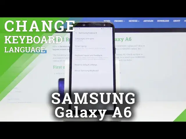 Video thumbnail for How to Open Keyboard Settings in Samsung Galaxy A6 - Change Keyboard Language