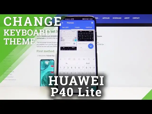 'Video thumbnail for How to Change Keyboard Theme in Huawei P40 Lite – Personalize Keyboard'