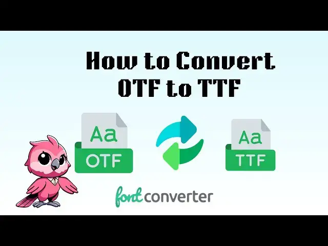 Video thumbnail for How to Convert OTF to TTF (Simple Guide)