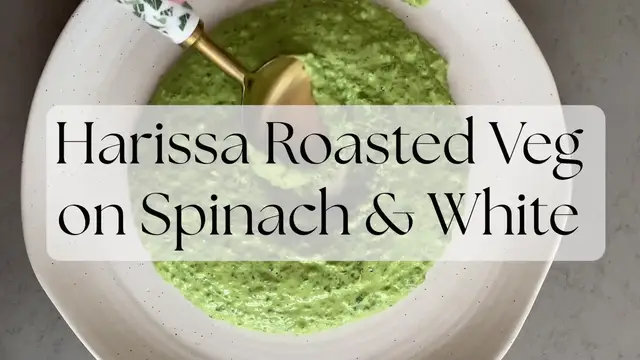 'Video thumbnail for Harissa Roasted Veg on Spinach & White Bean Dip'