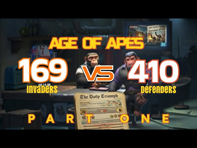 Video thumbnail for AGE OF APES - 410 VS 169 (PART 1)