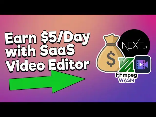 Video thumbnail for Build a SaaS Video Editor with Next.js & FFMPEG WASM — and Earn $5/Day Side Hustle Passive Income