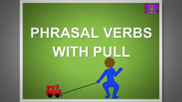 Video thumbnail for 5 Phrasal Verbs With 'Pull' #3