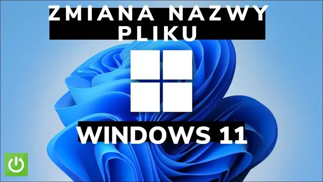 Video thumbnail for ZMIANA NAZWY PLIKU WINDOWS 11 - JAK ZMIENIĆ NAZWĘ PLIKU W WINDOWSIE 11?