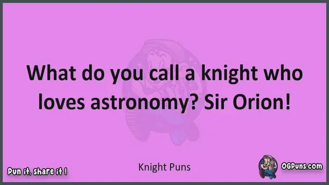 Video thumbnail for Knight - Jokes, Puns, Wordplays, and Laughter