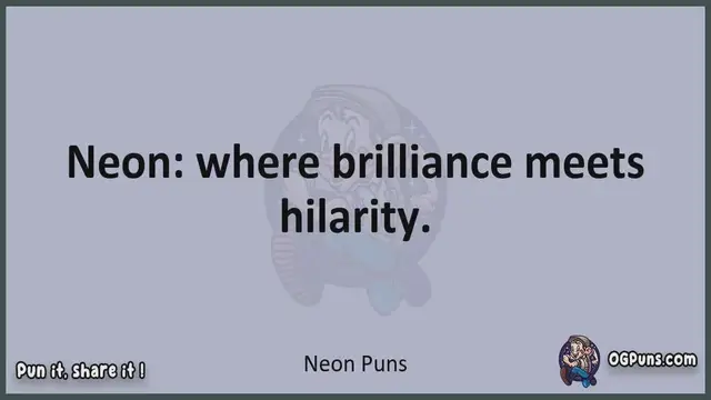 Video thumbnail for Neon - Jokes, Puns, Wordplays, and Laughter